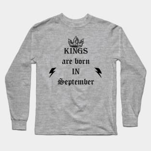 kings are born in september Long Sleeve T-Shirt